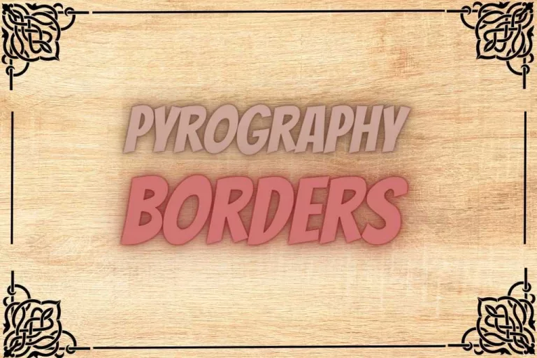 Pyrography borders