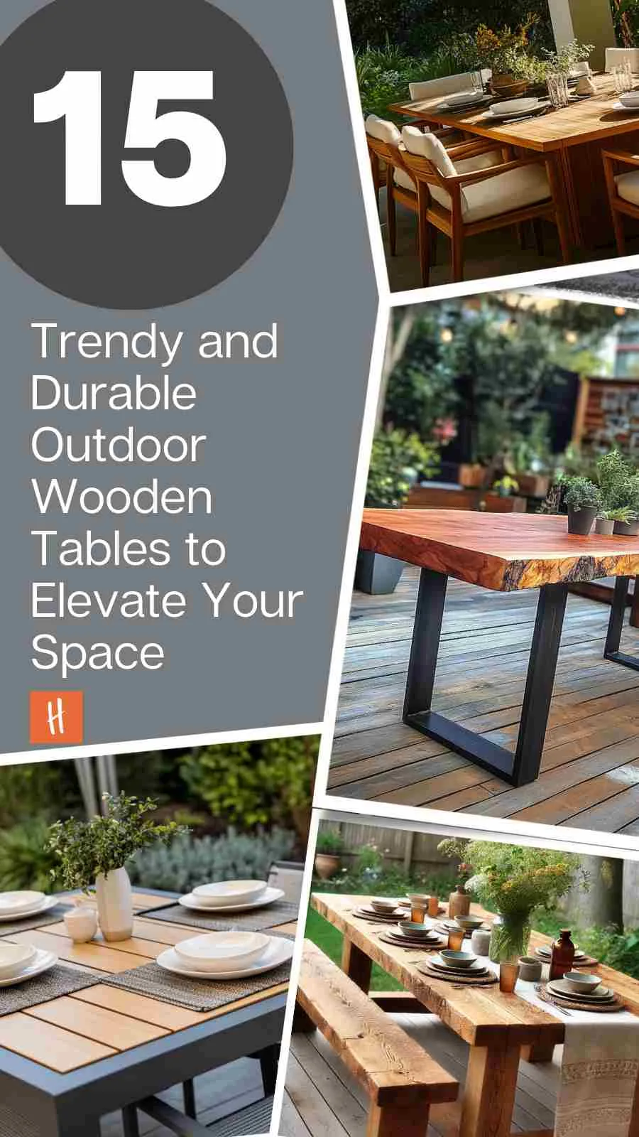 15 Stylish and Durable Wooden Tables for Outdoor Gatherings