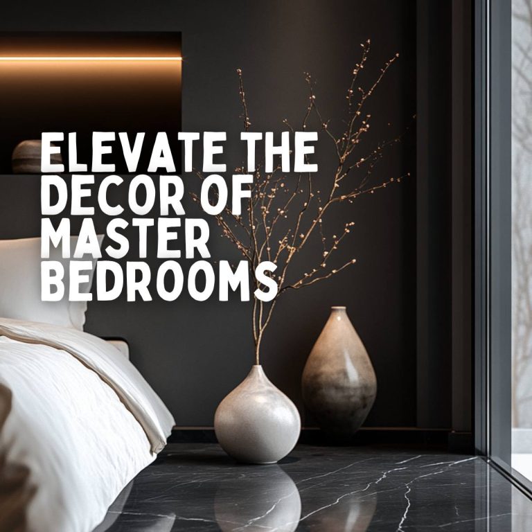 15 Elegant Ways to Elevate the Decor of Master Bedrooms