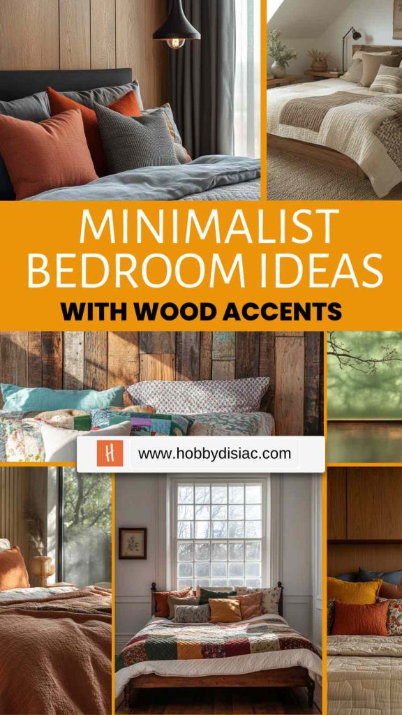 20 Beautiful Ways to Style a Minimalist Bedroom with Wood Accents
