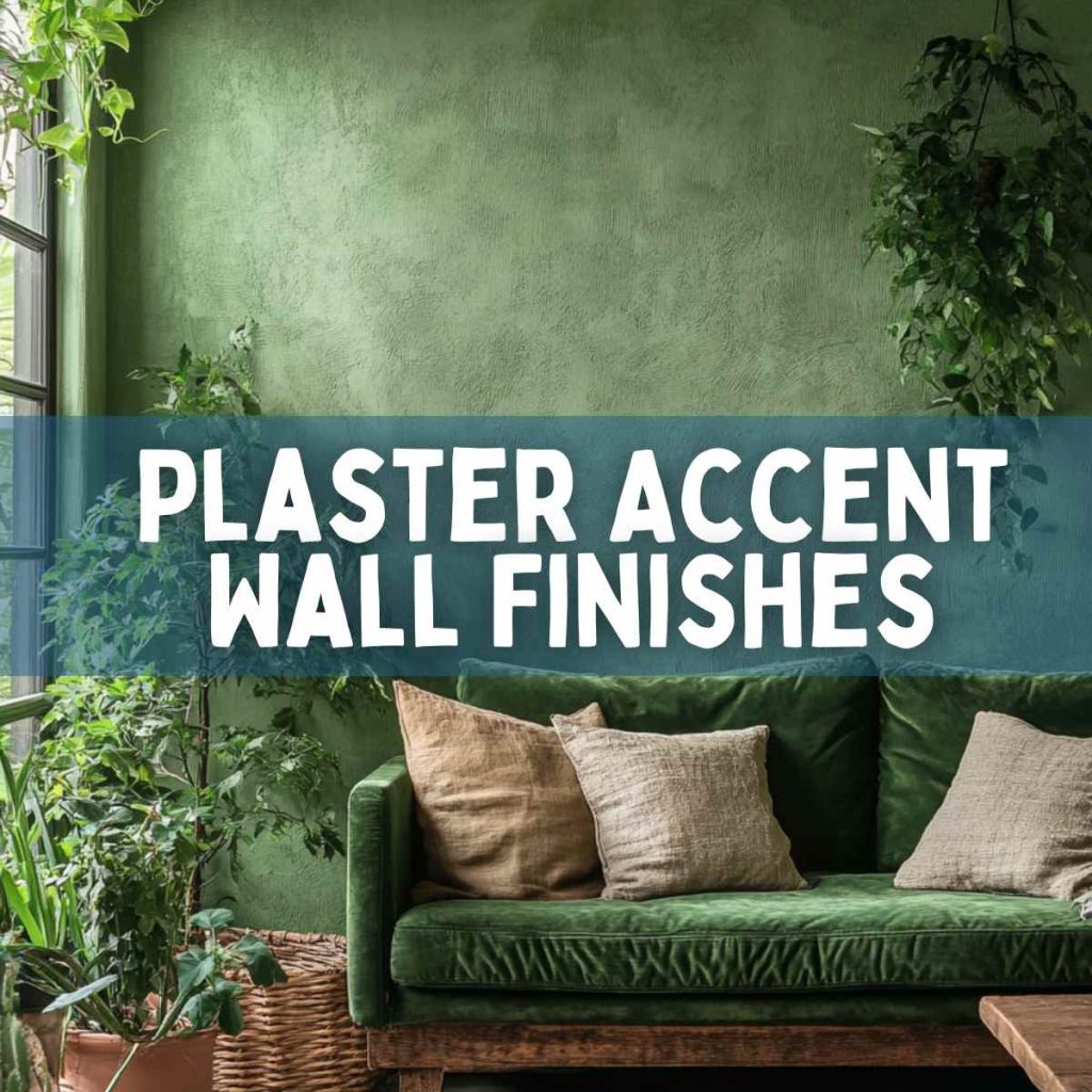 Smooth vs. Textured Plaster Accent Wall Finishes - Which to Choose