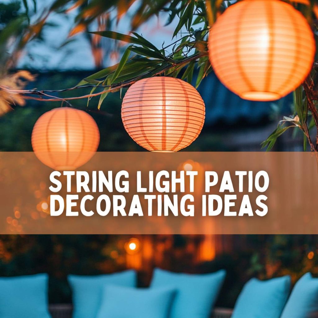 String Light Patio Decorating Ideas - Create a Magical Outdoor Glow