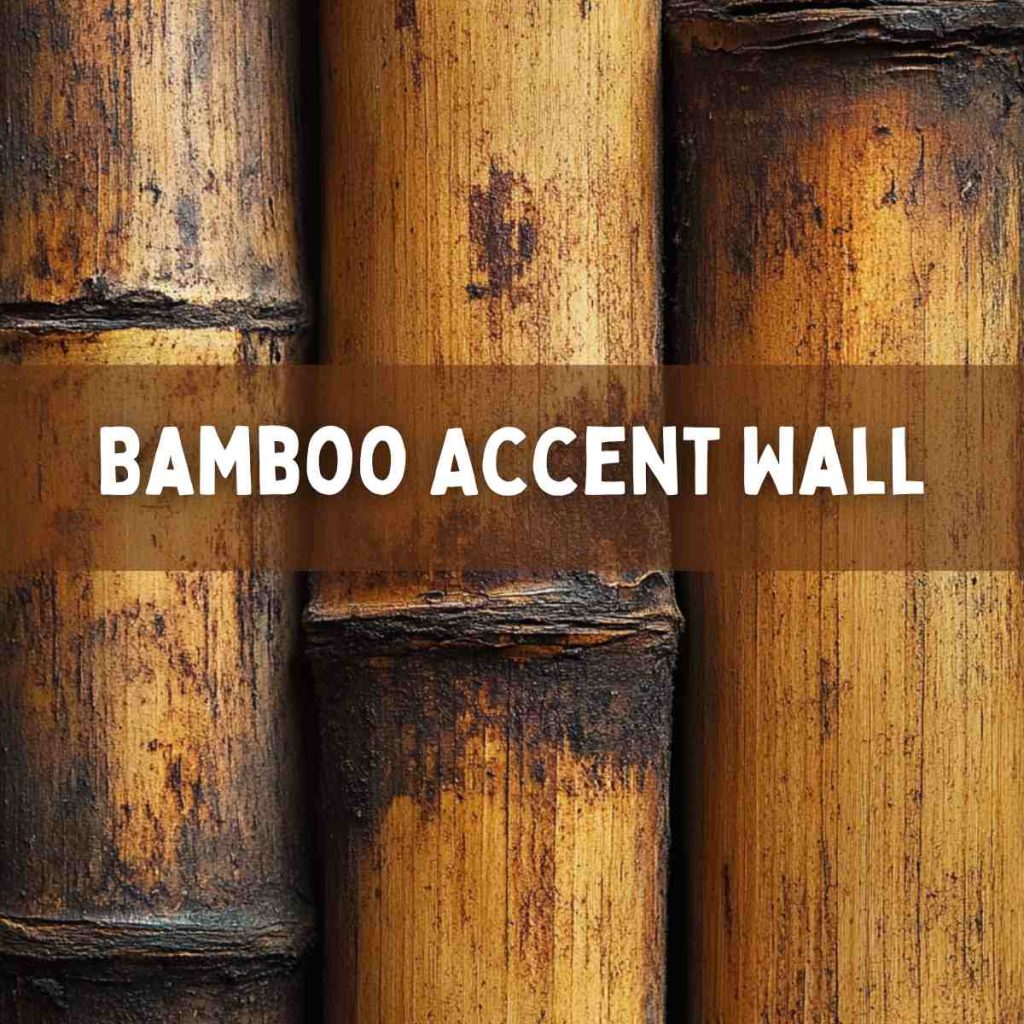 Transform Your Space with a Bamboo Accent Wall